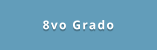 8vo Grado