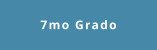 7mo Grado
