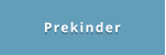 Prekinder