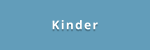 Kinder