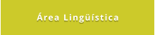 Área Lingüística