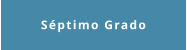 Séptimo Grado