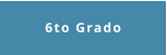 6to Grado