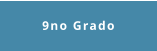 9no Grado