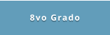8vo Grado