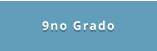 9no Grado