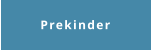 Prekinder