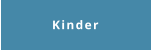 Kinder