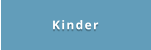 Kinder