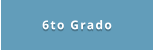 6to Grado