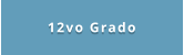 12vo Grado