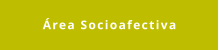 Área Socioafectiva