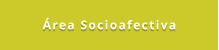 Área Socioafectiva